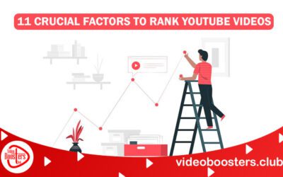 11 Crucial Factors To Rank YouTube Videos [2023]