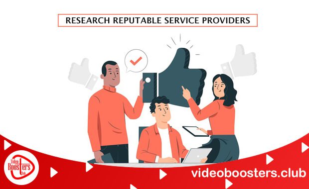 Research Reputable Service Providers To Buy Real YouTube Views