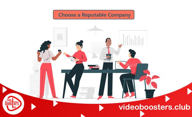 Choose A Reputable Company To Buy YouTube Subscribers