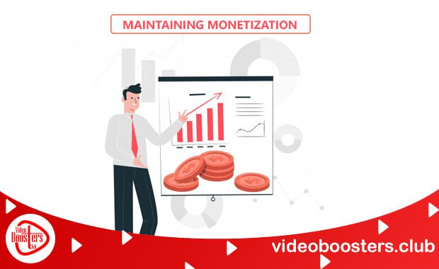 Maintaining YouTube Monetization